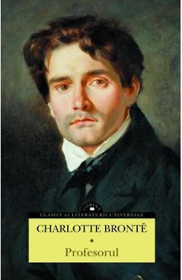 Profesorul - Charlotte Bronte