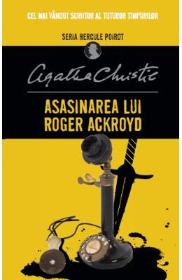 Asasinarea lui Roger Ackroyd - Agatha Christie