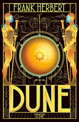 Dune. Seria Dune. Vol.1 - Frank Herbert