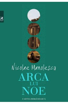Arca lui Noe - Nicolae Manolescu