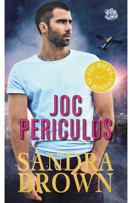 Joc periculos - Sandra Brown