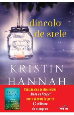 Dincolo de stele - Kristin Hannah