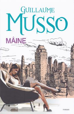 Maine - Guillaume Musso