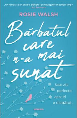 Barbatul care n-a mai sunat - Rosie Walsh