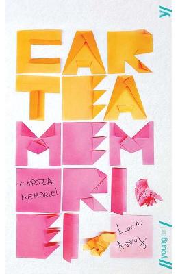 Cartea memoriei - Lara Avery