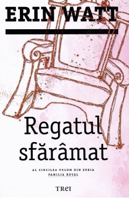 Regatul sfaramat - Erin Watt