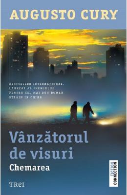 Vanzatorul de visuri. Chemarea - Augusto Cury