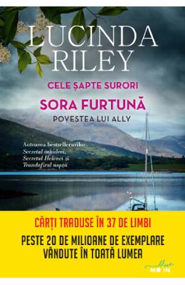 Cele sapte surori. Sora furtuna. Povestea lui Ally - Lucinda Riley