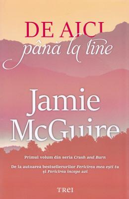 De aici pana la tine - Jamie McGuire