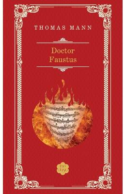 Doctor Faustus ed. 2013 - Thomas Mann