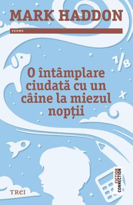 O intamplare ciudata cu un caine la miezul noptii - Mark Haddon