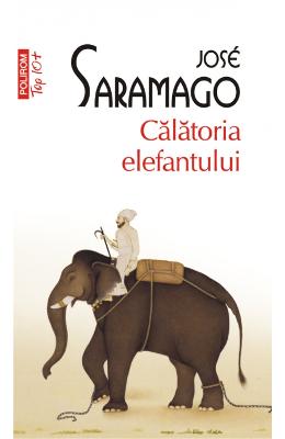 Calatoria elefantului - Jose Saramago