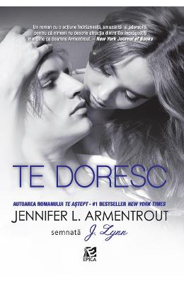 Te doresc - Jennifer L. Armentrout